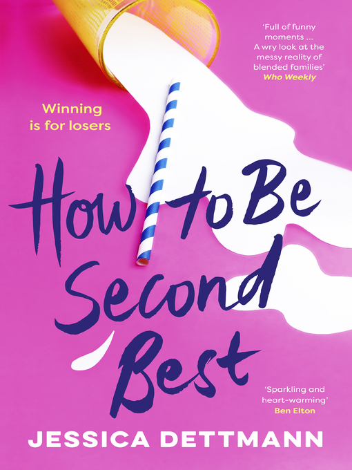 Title details for How to Be Second Best by Jessica Dettmann - Available